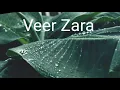 Download Lagu Veer Zara! New song Tere Liye Ham the jiye |Ringtone|beautiful music 🎶instrumental Ringtones