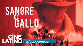 Sangre de gallo | Película completa | Cinelatino