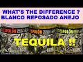 TEQUILA EXPLAINED DIFFERENCE BETWEEN BLANCO REPOSADO ANEJO ESPOLON REVIEW TEQUILA TASTING
