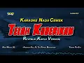 TELAH KU BERIKAN REVPBLIK KARAOKE NADA CEWEK ( POP KOPLO VERSION)