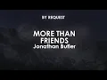 Download Lagu More Than Friends | Jonathan Butler