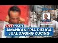 Download Lagu Pagar Alam Gempar, Pria Sembelih Kucing \u0026 Jual Dagingnya sebagai Kambing, Polisi Langsung Gerebek