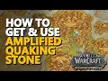 Amplified Quaking Stone WoW