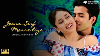 jeena sirf mere liye official 4k music video alka yagnik babul supriyo tushar kapoor kareena