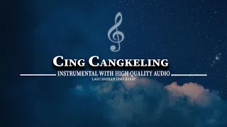 Download CING CANGKELING INSTRUMENTAL (LAGU DAERAH JAWA BARAT) - MUSIK RELAKSASI, MUSIK UNTUK SPA MP3