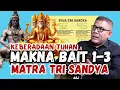 Download Lagu MEMAKNAI BAIT 1-3 TRI SANDYA | MENGENAL KEBERADAAN TUHAN