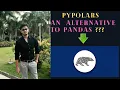 Pypolars an alternative to Pandas