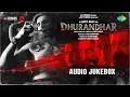 Dhurandhar - Full Album | Ranveer Singh, Shashwat Sachdev, Sanjay D, Akshaye K, R. Madhavan, Arjun R