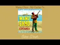 Lagu Manu Chao - Me Gustas Tu (Slow Down)