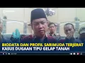 Download Lagu Biodata dan Profil Sarimuda, Mantan Calon Walikota Palembang Terjerat Kasus Dugaan Tipu Gelap Tanah