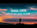Download Lagu LAILA AYU KDI ft IRWAN D'ACADEMY - TANDA CINTA (Lirik Lagu)