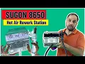Lagu Sugon 8650: Hot Air Rework Station 🛠 💥