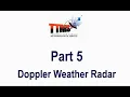 Part 5 - Doppler Weather Radar