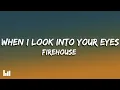 Download Lagu Firehouse - When I Look Into Your Eyes (Lyrics)