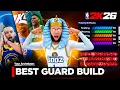 BEST GAME BREAKING GUARD BUILD in NBA 2K26 NEW 6 4 DEMIGOD BUILD is UNSTOPPABLE Best Build 2K26