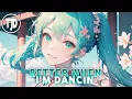 Nightcore - Better When I'm Dancin - (Lyrics)