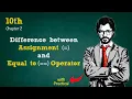 Understanding the Difference between Assignment and Equal To Operators in C 10th Computer new Book