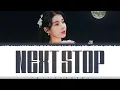 Download Lagu IU (아이유) - 'NEXT STOP' (정거장) Lyrics [Color Coded_Han_Rom_Eng]