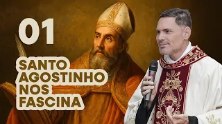 Aula 01 - A Paixão por Santo Agostinho: O Começo de uma Jornada