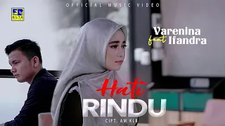 Download Lagu Minang Terbaru 2022 - Varenina ft Ifandra - Hati Rindu (Official Video) MP3