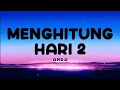 Lagu Menghitung Hari 2 - Anda | Lirik