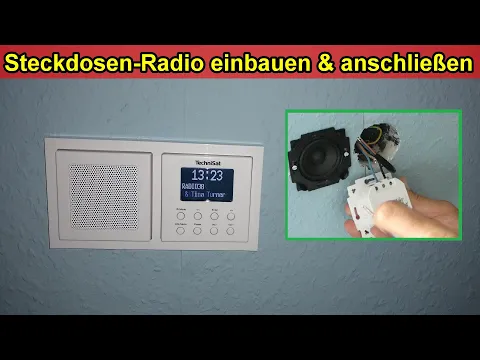 Download MP3 Unterputz Radio einbauen & anschließen - Steckdosenradio montieren & anklemmen / Technisat Radio