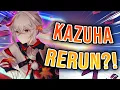 WHEN WILL KAZUHA RERUN Genshin Impact