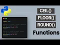 Python ceil floor and round functions Python Math Functions Python for Absolute Beginners