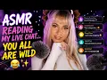 ASMR Reading My Live Chat You All Are Wild