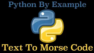 Convert Text name into Any Morse - Code and vise versa in phyton language