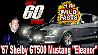 10 Wild Facts About The '67 Shelby GT500 Mustang "Eleanor" - Gone in 60 Seconds (2000)