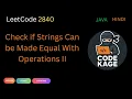 LeetCode 2840 Check if Strings Can be Made Equal With Operations II Java Hindi
