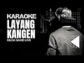 Download Lagu UMPOMO AKU DUWE SUWIWI SAIKI UGO AKU ENGGAL BALI LAYANG KANGEN GILGA SAHID VERSI Nada #Gb major