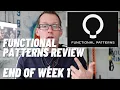 Functional Patterns 10-Week Course Review - End of Week 1