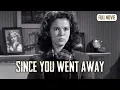 Download Lagu Since You Went Away | English Full Movie | Drama Romance War