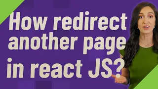 How redirect another page in react JS