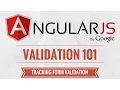 AngularJS Validation Tutorial - Tracking Form Validation