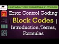 L31 Error Control Coding Block Codes Introduction Terms Formulas ITC Lectures in Hindi