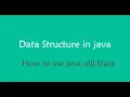 java data structure - stack java util Stack