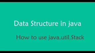 java data structure - stack java util Stack