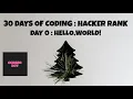 Day 0 Hello World in C