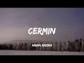 Lagu NADIN AMIZAH - CERMIN | LIRIK LAGU