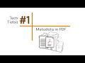 Tech Tidbit Metadata in Adobe PDF