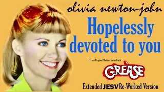 Download Olivia Newton-John - Hopelessly Devoted To You | Extended Single Grease Re-Worked [By Request] MP3