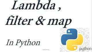 Python Tutorial in Lambda Map Filter Functions in python