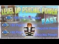 HOW TO LEVEL UP PSYCHIC POWER REALLY FAST IN SUPER POWER TRAINING SIMULATOR FASTEST METHOD