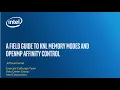 A Field Guide to KNL Memory Modes and OpenMP Affinity Control