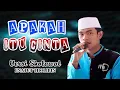Download Lagu APAKAH ITU CINTA VERSI SHOLAWAT - I'ANATUT THOLIBIN
