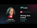 Writing Tests is Hard Fixing Them Here s What Works