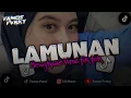 Lagu DJ LAMUNAN SLOW BEAT MENGKANE VIRAL TIK TOK